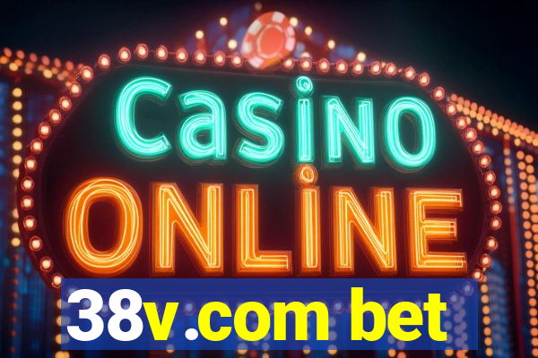 38v.com bet